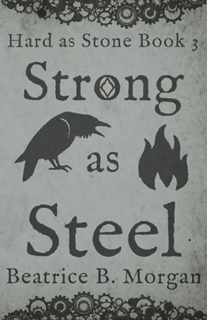 Strong as Steel by Beatrice B. Morgan