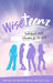 WiseTeenz: Faith-Based Health Education for Teen Girls by Suleika Just-Buddy Michel