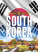 South Korea by Alicia Klepeis