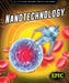 Nanotechnology by Betsy Rathburn