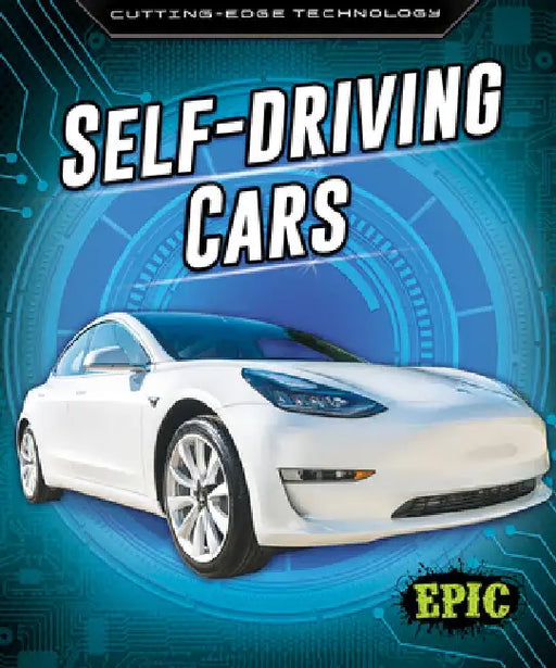 Self-Driving Cars by Betsy Rathburn