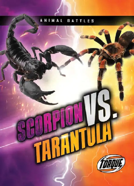 Scorpion vs. Tarantula by Adamson, Thomas K.