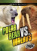Polar Bear vs. Walrus by Kieran Downs