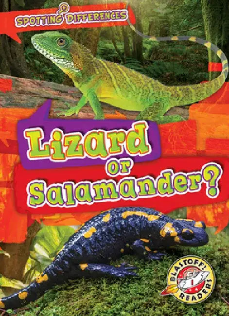 Lizard or Salamander? by Mari C. Schuh