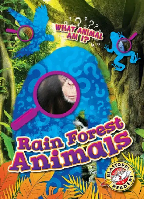Rain Forest Animals by Rebecca Sabelko