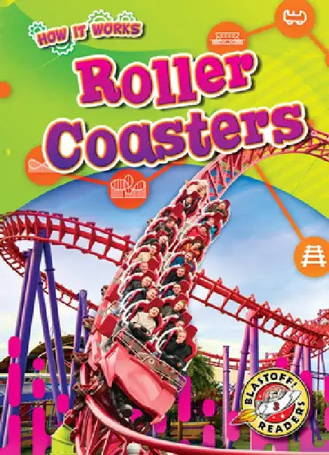 Roller Coasters by Kaitlyn Duling