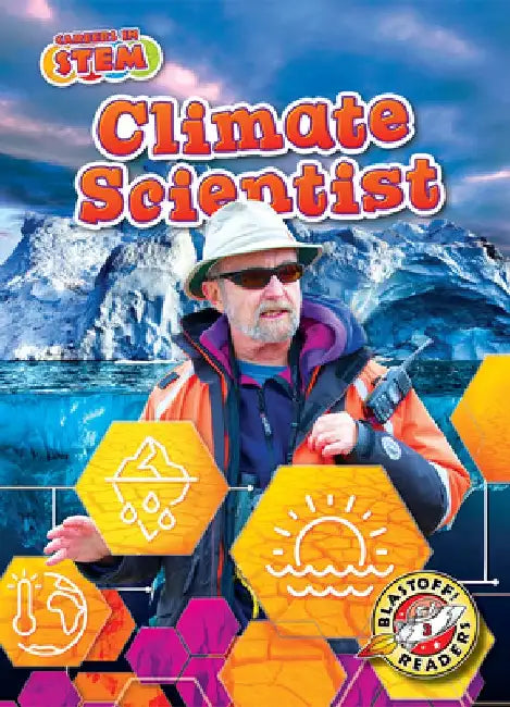 Climate Scientist by Elizabeth Noll