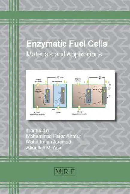 Enzymatic Fuel Cells: Materials and Applications by Inamuddin