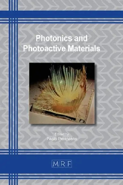 Photonics and Photoactive Materials by Paolo Prosposito