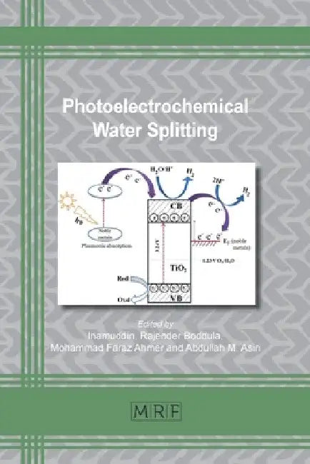 Photoelectrochemical Water Splitting: Materials and Applications by Inamuddin