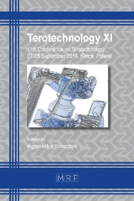 Terotechnology XI by Agnieszka Szczotok