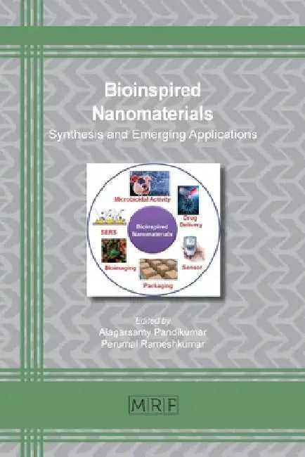 Bioinspired Nanomaterials: Synthesis and Emerging Applications by Alagarsamy Pandikumar