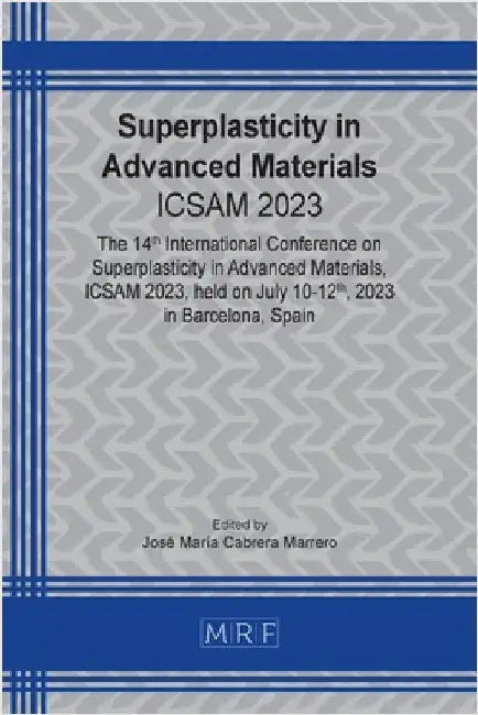 Superplasticity in Advanced Materials: Icsam 2023 by Cabrera Marrero, José María