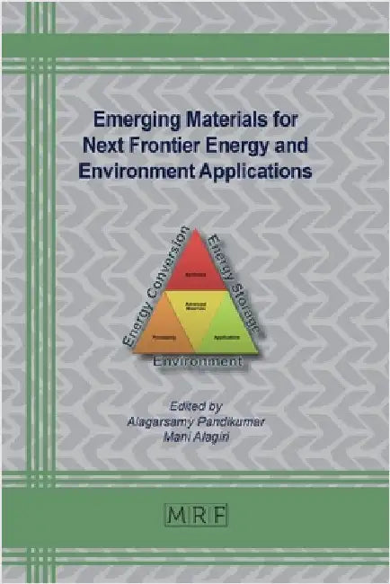 Emerging Materials for Next Frontier Energy and Environment Applications by Pandikumar, Alagarsamy