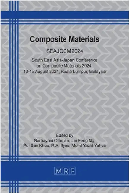 Composite Materials: Seajccm2024 by Othman, Norhayani