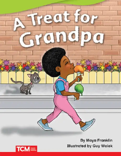 A Treat for Grandpa by Maya Franklin, Guy Wolek