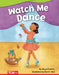Watch Me Dance by Maya Franklin, Dee Kent