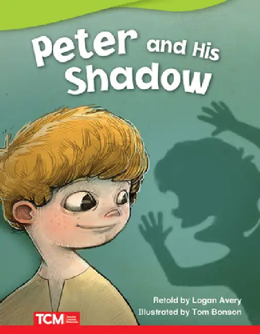 Peter and His Shadow by Logan Avery, Tom Bonson