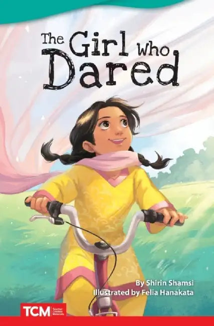 The Girl Who Dared (Advanced) by Shirin Shamsi