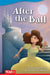After the Ball (Advanced Plus) by Dona Rice