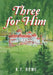 Three for Him by K. T. Rome