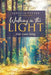 Walking in the Light: Our Love Song by Rebecca Fetzer