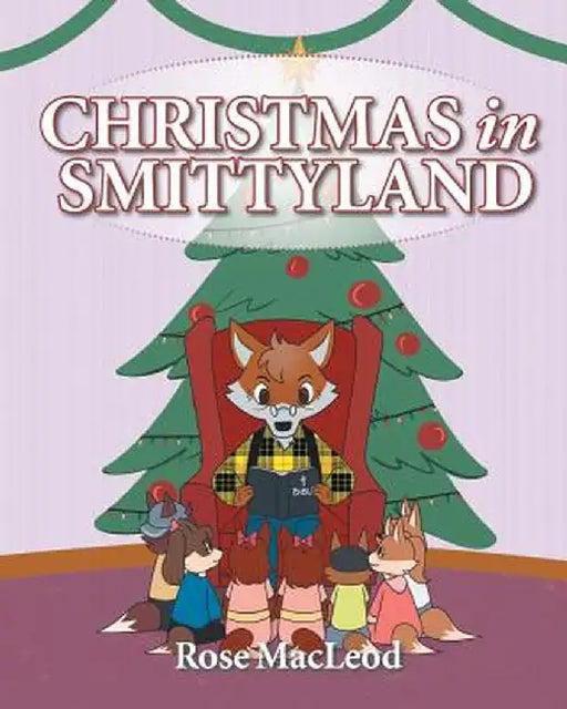 Christmas in Smittyland by Rose MacLeod