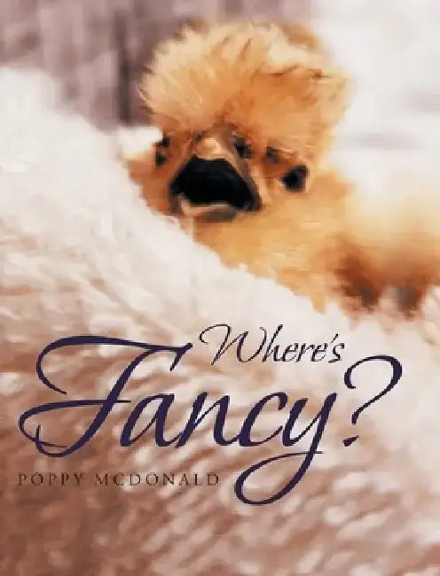 Where's Fancy? by Poppy McDonald