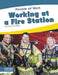 Working at a Fire Station by Connor Stratton
