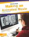 Making an Animated Movie by Wendy Hinote Lanier