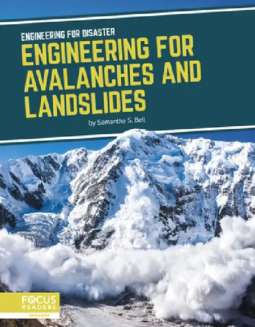Engineering for Avalanches and Landslides by Samantha S. Bell