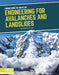 Engineering for Avalanches and Landslides by Samantha S. Bell