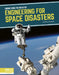Engineering for Space Disasters by Marne Ventura