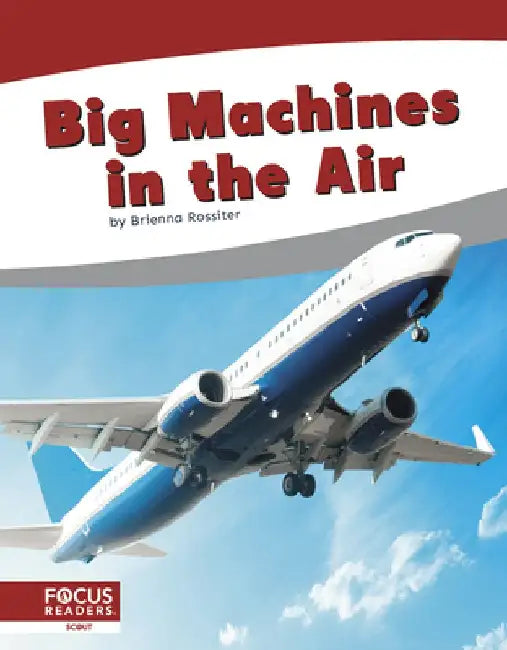 Big Machines in the Air by Brienna Rossiter