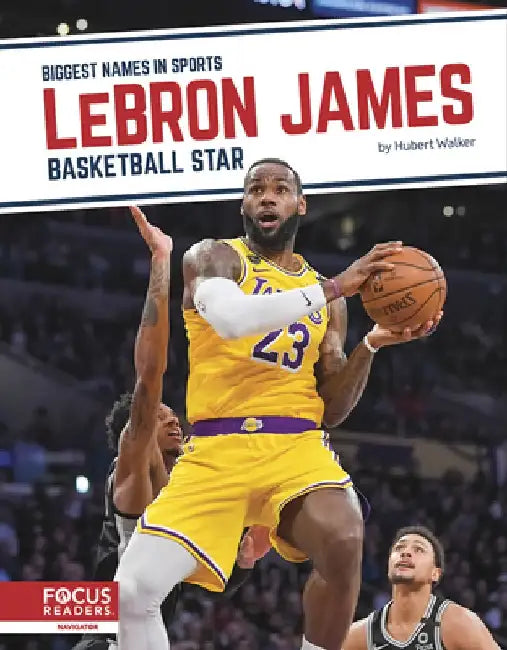 Lebron James: Basketball Star by Hubert Walker
