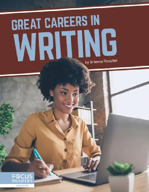 Great Careers in Writing by Brienna Rossiter