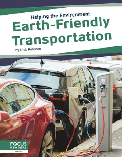 Earth-Friendly Transportation by Nick Rebman