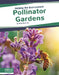 Pollinator Gardens by Nick Rebman
