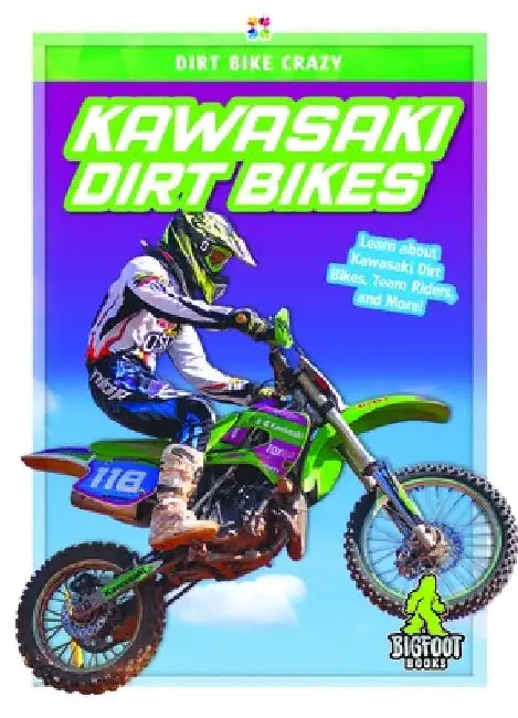 Kawasaki Dirt Bikes by R. L. Van