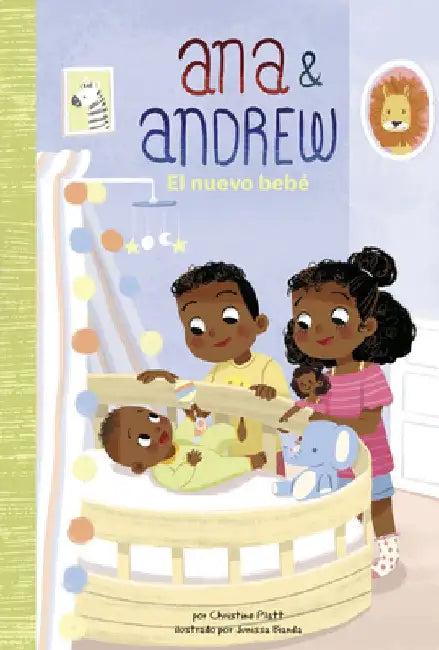 El Nuevo Bebé (the New Baby) by Christine Platt
