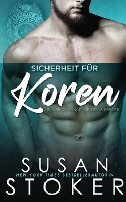 Sicherheit für Koren by Susan Stoker, Ute Heinzel, Daniela Mansfield Translations
