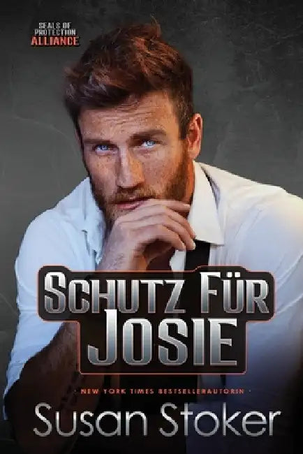 Schutz für Josie by Stoker, Susan