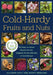 Cold-Hardy Fruits and Nuts: 50 Easy-To-Grow Plants for the Organic Home Garden or Landscape by Allyson Levy