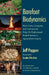 Barefoot Biodynamics: How Cows, Compost, and Community Helped Me Understand and Apply Steiner's Agriculture Course by Jeff Poppen