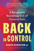 Back in Control, 3rd Edition: A Surgeonâ (Tm)S Roadmap Out of Chronic Pain by MD Hanscom David, Bernie S. Siegel