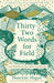 Thirty-Two Words for Field: Lost Words of the Irish Landscape by Manchán Magan, Wade Davis