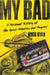 My Bad: A Personal History of the Queer Nineties and Beyond by Hugh Ryan