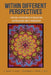 Within Different Perspectives: Critical Experiences in Education, Interculture and Ethnography by Paola Giorgis