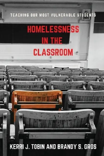 Homelessness in the Classroom by Kerri Tobin