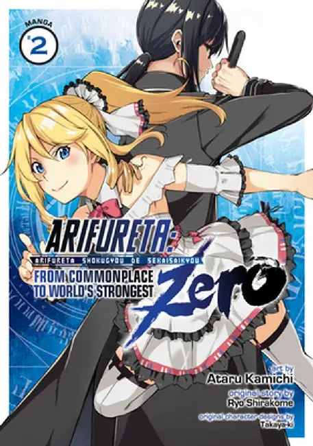 Arifureta: From Commonplace to World's Strongest Zero (Manga) Vol. 2 by Ryo Shirakome